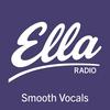 undefined Ella Radio - Smooth Vocals