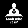 undefined Look Who It Is Radio