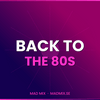 undefined Mad Mix - Back to the 80s