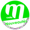 undefined M Radio - Nouveautés