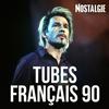 undefined NOSTALGIE TUBES FRANCAIS 90