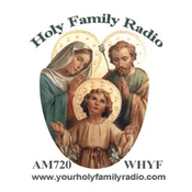 Radio WHYF 720 AM - Holy Family Radio