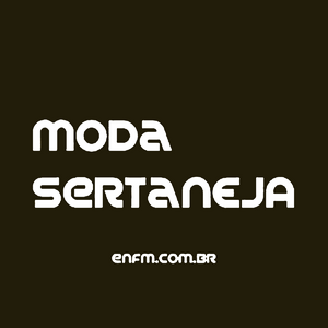 En FM - Moda Sertaneja
