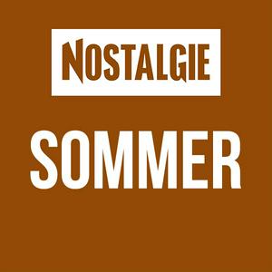 NOSTALGIE Sommer