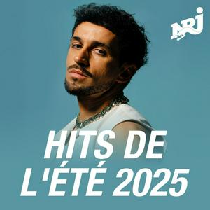 NRJ HITS DE L'ETE 2025