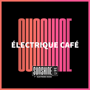 SUNSHINE LIVE - Électrique Café