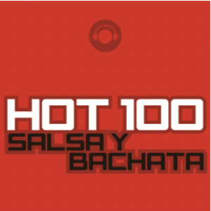 Hot 100 Salsa y Bachata