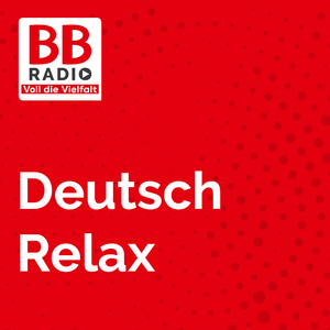 Höre BB RADIO - Deutsch Relax in der App.