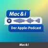 undefined Mac & i - der Apple-Podcast