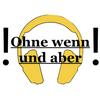 undefined Ohne wenn und aber