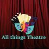 undefined All Things Theatre