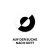 undefined Auf der Suche nach Gott