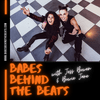 undefined Babes Behind the Beats with Jess Bowen & Bowie Jane