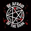 undefined Be Afraid of the Dark