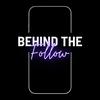 undefined Behind The Follow