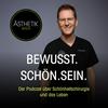 undefined Bewusst. Schön. Sein. - Der Podcast über Schönheitschirurgie und das Leben