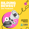 undefined Bildung bewegt - der Podcast, der inspiriert!