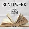 undefined Blattwerk - Fantasy Buch Podcast