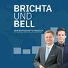 undefined Brichta & Bell - der Wirtschafts-Podcast