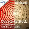 undefined Das starke Stück - Musiker erklären Meisterwerke