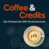 undefined Coffee & Credits – Der Podcast der SRH Fernhochschule
