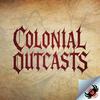 undefined Colonial Outcasts