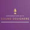 undefined Conversations with Sound Designers