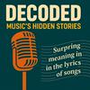 undefined Decoded/ Music's Hidden Stories