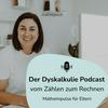 undefined Der Dyskalkulie Podcast - vom Zählen zum Rechnen