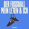 undefined Der Fußball, mein Leben und ich