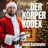 undefined Der Körper Kodex mit David Bachmeier