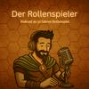 undefined Der Rollenspieler - Der Podcast zu 30 Jahren Pen &amp; Paper Rollenspiel