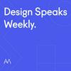 undefined Design Speaks Weekly