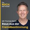 undefined Die REICH Methode® | Raus aus der Fremdbestimmung