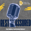 undefined Rest Assured: The Funeral Profession Podcast