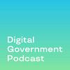 undefined Digital Government Podcast