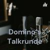 undefined Domino's Talkrunde