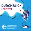 undefined Durchblick, der Podcast gegen Korruption