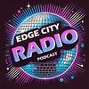 undefined Edge City Radio - Alternative Dance, Synthpop, Electroclash, Dance-Punk & Fidget House