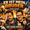 undefined Er ist mein Bruder - sorry dafür