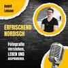 undefined Erfrischend Nordisch - Fotografie verstehen, leben und ausprobieren