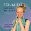 undefined Sexualität immer wieder neu erleben - SpürVertrauen Podcast