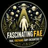 undefined Fascinating Fae | True, Firsthand Fairy Encounters!