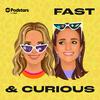undefined FAST & CURIOUS