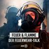 undefined Feuer und Flamme: Der Feuerwehr-Talk