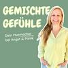 undefined Gemischte Gefühle - Dein Mutmacher bei Angst &amp; Panik