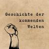 undefined Geschichte der kommenden Welten