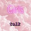 undefined Girls talk
