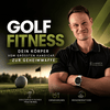 undefined Golf Fitness - Dein Körper vom größten Handicap zur Geheimwaffe