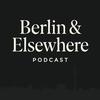 undefined Berlin &amp; Elsewhere